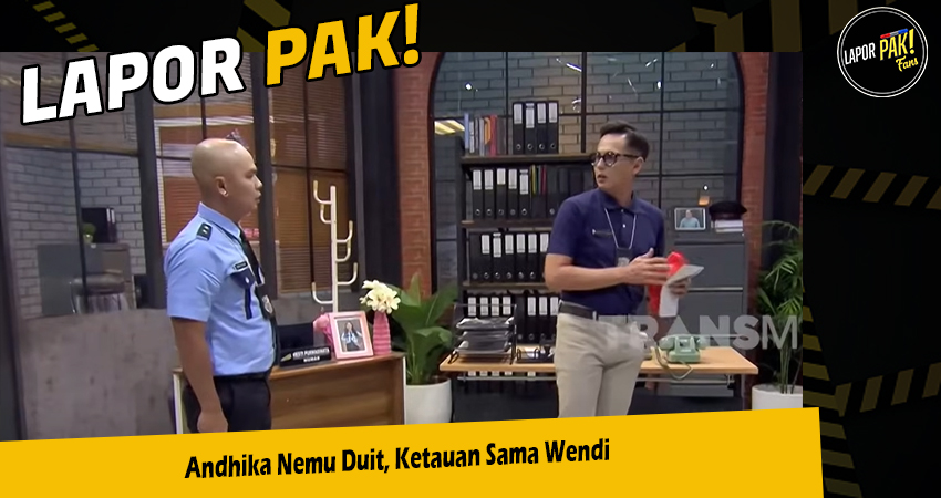 Andhika Nemu Duit, Ketauan Sama Wendi